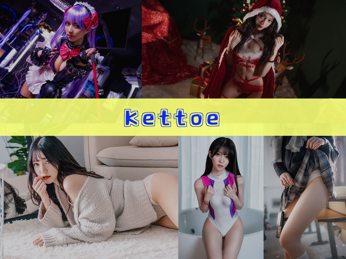 Kettoe 精美作品合集/持续更新